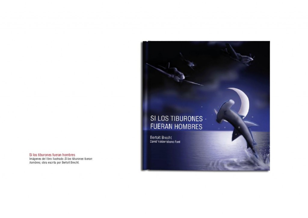 Imágenes del álbum Ilustrado “Si los tiburones fueran hombres”.